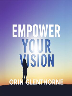 cover image of Empower Your Vision